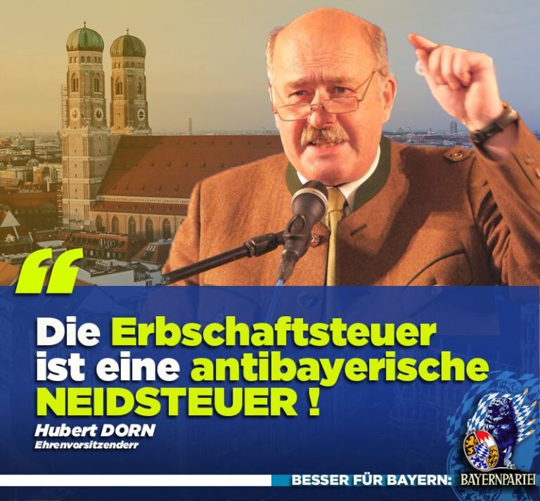 Die Erbschaftssteuer führt zur Enteignung unserer Heimat!