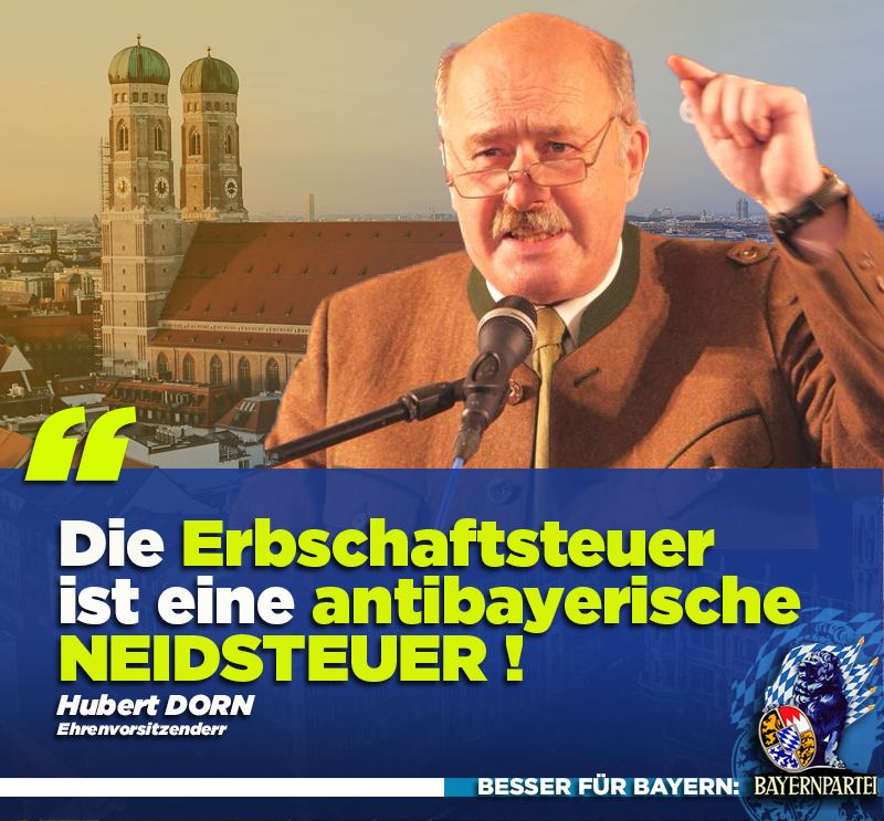 Die Erbschaftssteuer führt zur Enteignung unserer Heimat!